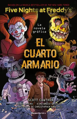 FIVE NIGHTS AT FREDDY'S. EL CUARTO ARMARIO