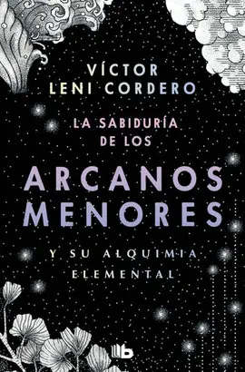 LA SABIDURÍA DE LOS ARCANOS MENORES
