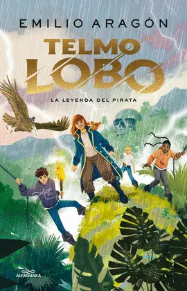 Telmo Lobo. La Leyenda del Pirata