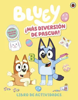 BLUEY. ¡MÁS DIVERSIÓN DE PASCUA!
