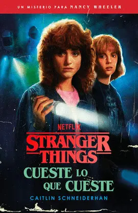 Stranger Things. Cueste lo que Cueste