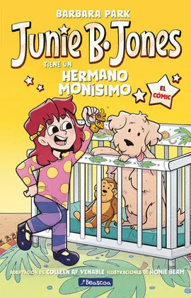 Junie B. Jones Tiene un Hermano Monísimo