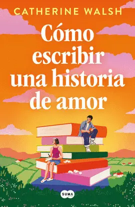 Cómo Escribir una Historia de Amor