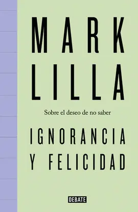 Ignorancia y Felicidad