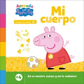 Mi Cuerpo. Aprende con Peppa Pig
