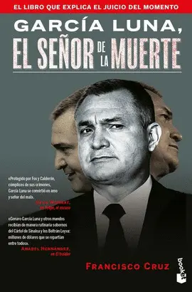 GARCÍA LUNA, EL SEÑOR DE LA MUERTE GARCÍA LUNA, EL SEÑOR DE LA MUERTE