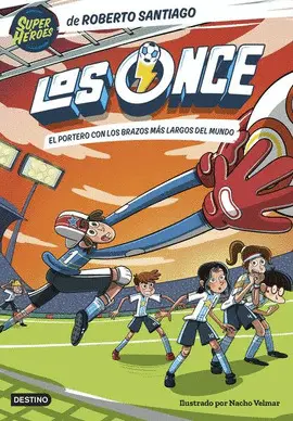 Once 2, los. El Portero con los Brazos Más Largos del Mundo