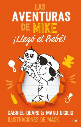 AVENTURAS DE MIKE 2, LAS. LLEG EL BEB!