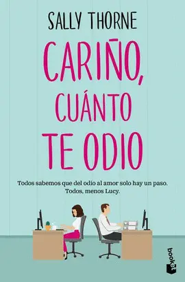 Cariño, Cuánto te Odio