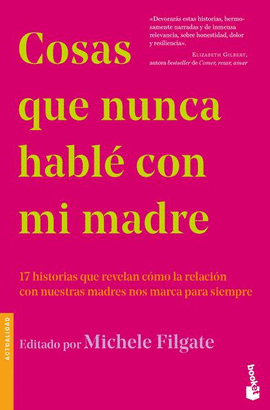 COSAS QUE NUNCA HABL CON MI MADRE