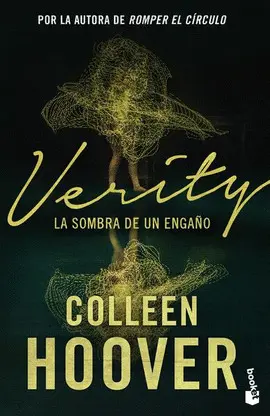 VERITY. LA SOMBRA DE UN ENGAÑO VERITY. LA SOMBRA DE UN ENGAÑO