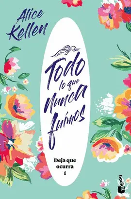 TODO LO QUE NUNCA FUIMOS TODO LO QUE NUNCA FUIMOS