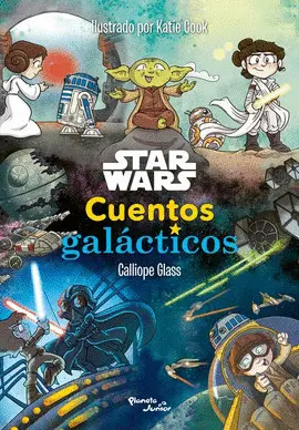 Star Wars. Cuentos Galácticos