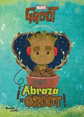 ¡Abraza a Groot!