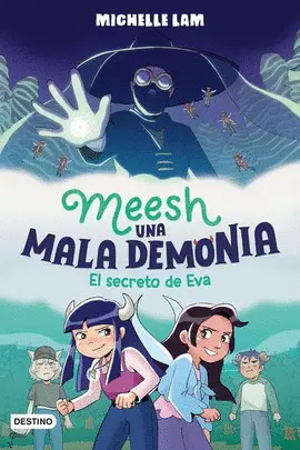 Meesh, una Mala Demonia 2. El Secreto de Eva