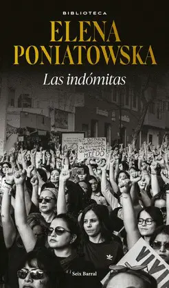 INDÓMITAS, LAS INDÓMITAS, LAS