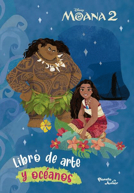 MOANA 2. LIBRO DE ARTE Y OCANOS