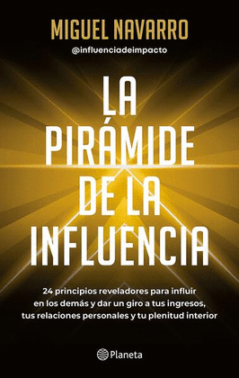 PIRMIDE DE LA INFLUENCIA, LA