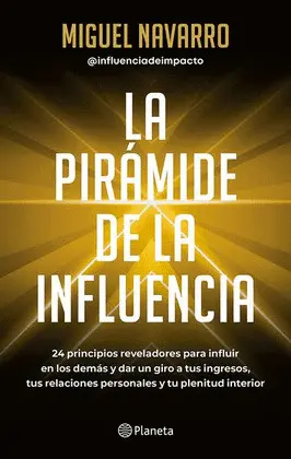 Pirámide de la Influencia, la