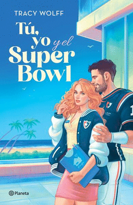 T, YO Y EL SUPER BOWL