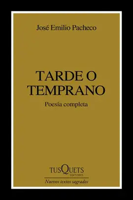 TARDE O TEMPRANO