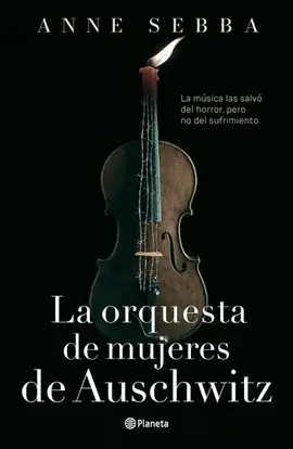 ORQUESTA DE MUJERES DE AUSCHWITZ, LA