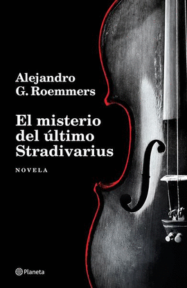 MISTERIO DEL LTIMO STRADIVARIUS, EL
