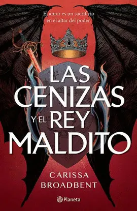 CENIZAS Y EL REY MALDITO, LAS