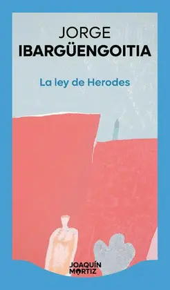 LEY DE HERODES, LA
