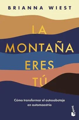 Montaña Eres Tú, la