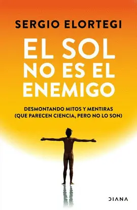 SOL NO ES EL ENEMIGO, EL