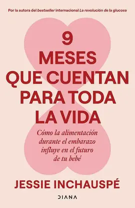9 Meses que Cuentan para Toda la Vida