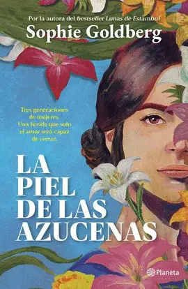 Piel de las Azucenas, la