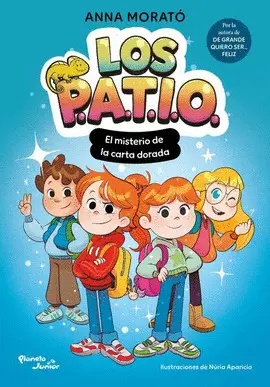 Patio 1, los. El Misterio de la Carta Dorada