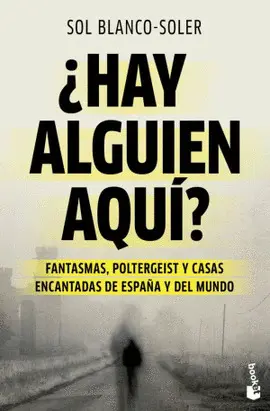 ¿Hay Alguien Aquí?