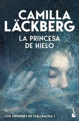 Princesa de Hielo, la (Los Crímenes de Fjällbacka)