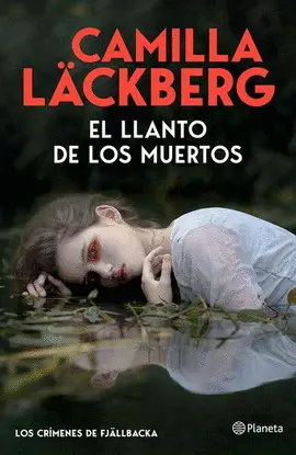 Llanto de los Muertos, el (Los Crímenes de Fjällbacka)