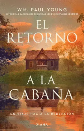Retorno a la Cabaña, el