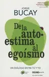 De la Autoestima Al Egoísmo