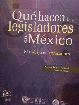 QUÉ HACEN LOS LEGISLADORES EN MÉXICO