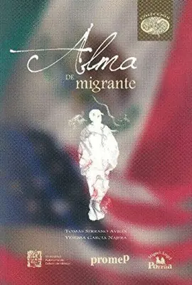 ALMA DE MIGRANTE ALMA DE MIGRANTE