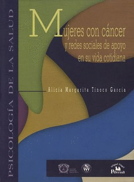MUJERES CON CNCER Y REDES SOCIALES DE APOYO EN SU VIDA COTIDIANA