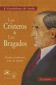 Cristeros & los Bragados, los