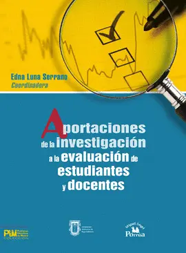 APORTACIONES DE LA INVESTIGACIÓN A LA EVALUACIÓN DE ESTUDIANTES Y DOCENTES