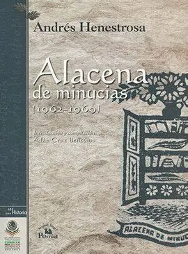 ALACENA DE MINUCIAS (1962-1969)