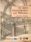 ARTE NEOCLÁSICO EN MÉXICO, EL