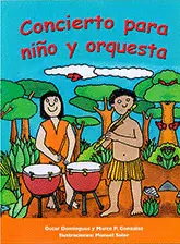 CONCIERTO PARA NIÑO Y ORQUESTA CONCIERTO PARA NIÑO Y ORQUESTA