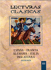 LECTURAS CLSICAS VOL. III (ESPAA, FRANCIA, ALEMANIA, ITALIA, INGLATERRA)