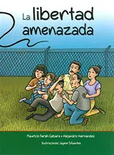 LIBERTAD AMENAZADA, LA LIBERTAD AMENAZADA, LA