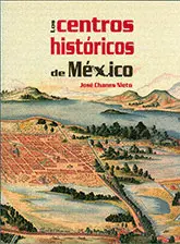 Centros Históricos de México, los